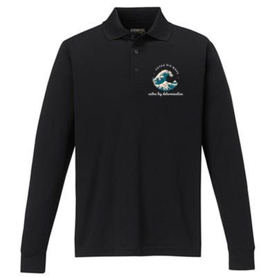 Extra Big Wave = Extra Big Determination Surf Wear Performance Long Sleeve Polo