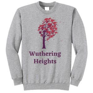 Emily Bronte Wuthering Heights Gift Tall Sweatshirt