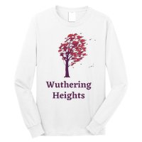 Emily Bronte Wuthering Heights Gift Long Sleeve Shirt