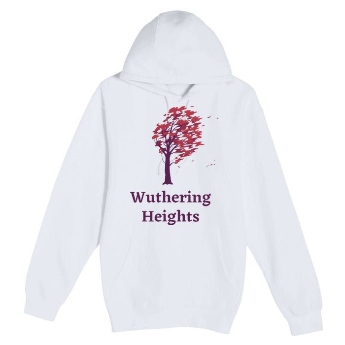 Emily Bronte Wuthering Heights Gift Premium Pullover Hoodie