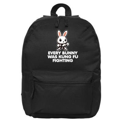 Every Bunny Was Kung Fu Fighting - Funny Rabbit Martial Art 16 in Basic Backpack