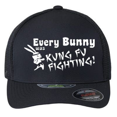 Every Bunny Was Kung Fu Fighting Flexfit Unipanel Trucker Cap