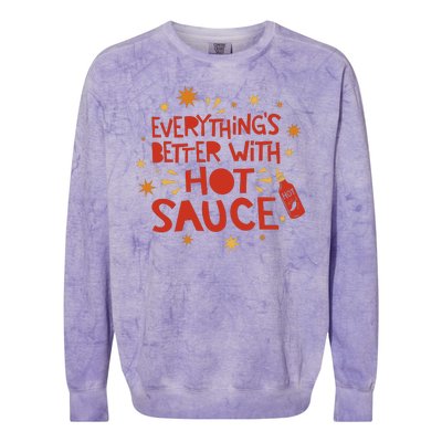 Everything's Better With Hot Sauce Colorblast Crewneck Sweatshirt