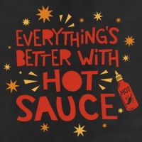 Everything's Better With Hot Sauce 7 Panel Mesh Trucker Snapback Hat