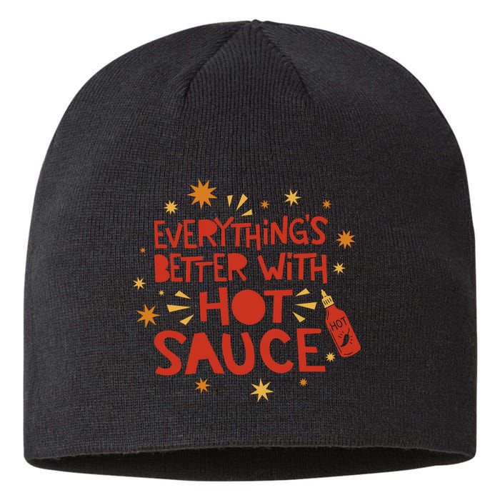 Everything's Better With Hot Sauce Sustainable Beanie
