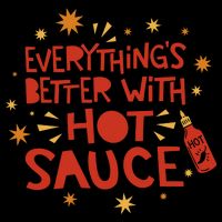 Everything's Better With Hot Sauce Tie-Dye T-Shirt