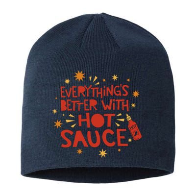 Everything's Better With Hot Sauce Sustainable Beanie