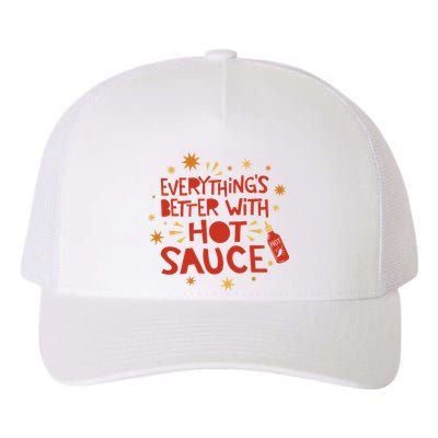 Everything's Better With Hot Sauce Yupoong Adult 5-Panel Trucker Hat