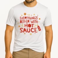 Everything's Better With Hot Sauce Performance Shirt