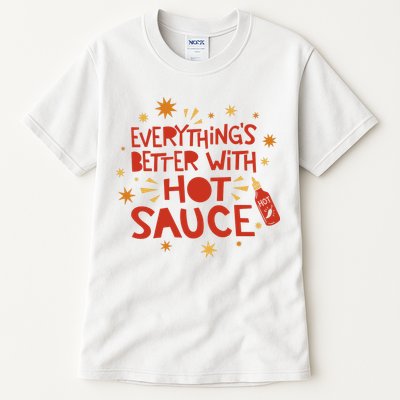 Everything's Better With Hot Sauce Tall T-Shirt