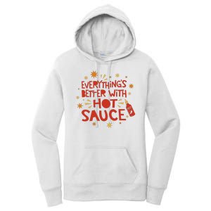 Everything's Better With Hot Sauce Women's Pullover Hoodie