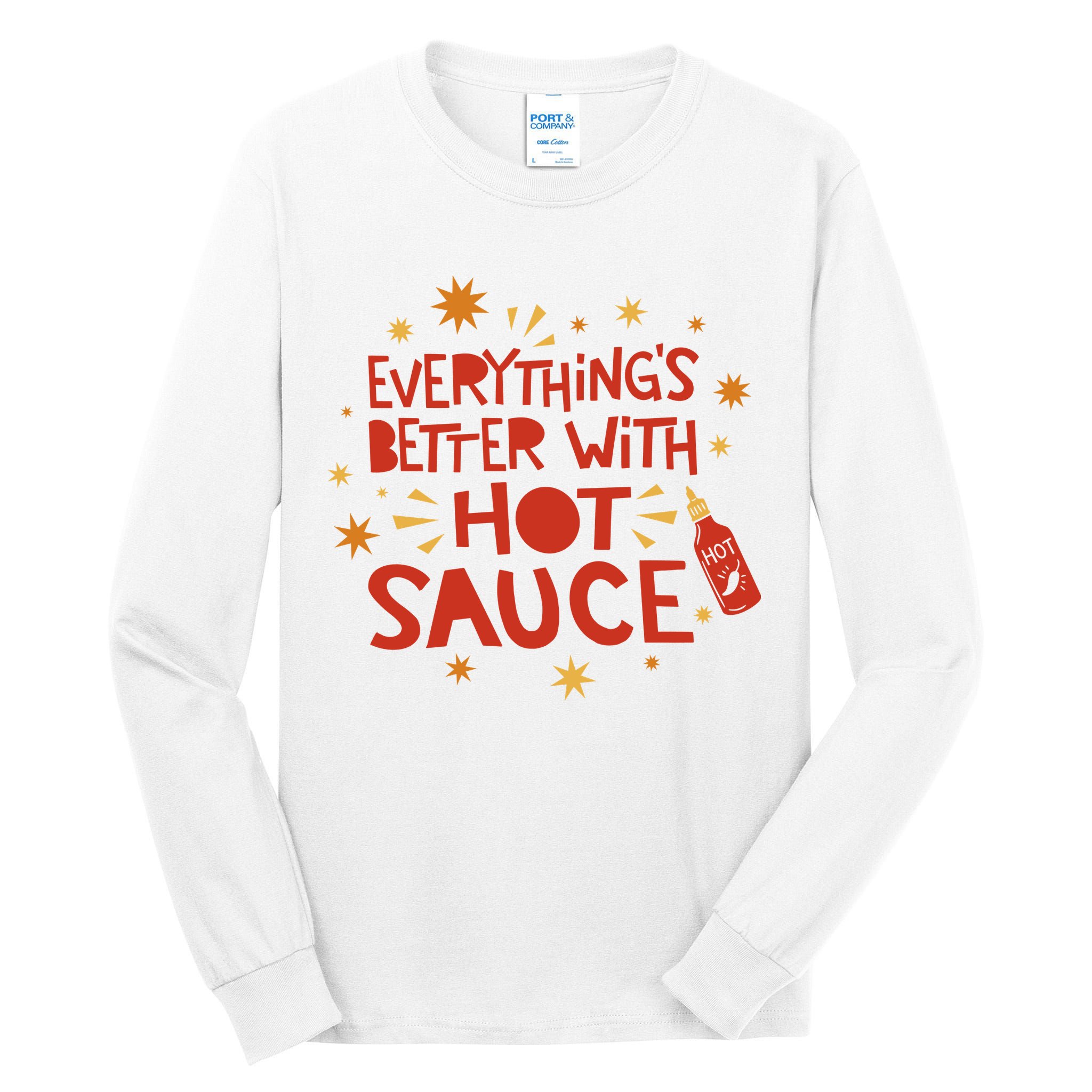 Everything's Better With Hot Sauce Tall Long Sleeve T-Shirt
