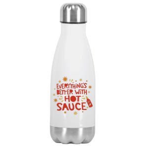 Everything's Better With Hot Sauce Stainless Steel Insulated Water Bottle