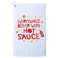 Everything's Better With Hot Sauce Golf Towel