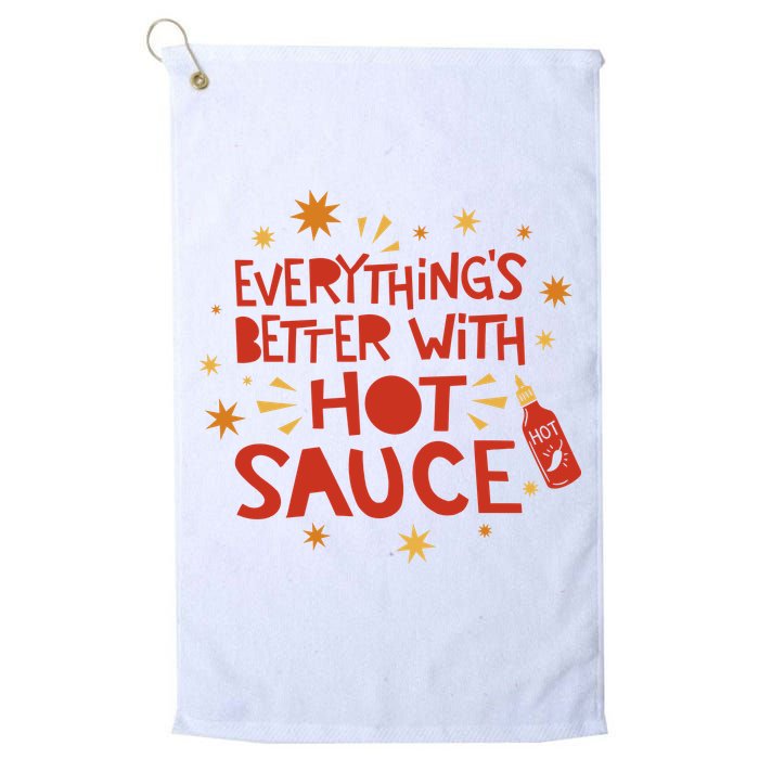 Everything's Better With Hot Sauce Golf Towel