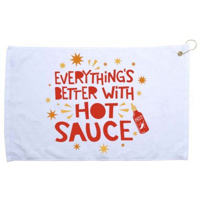 Everything's Better With Hot Sauce Grommeted Golf Towel