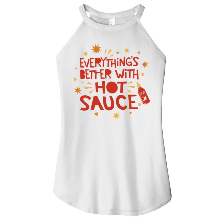 Everything's Better With Hot Sauce Women's Perfect Tri Rocker Tank