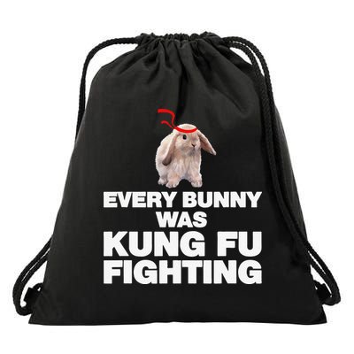 Every Bunny Was Kung Fu Fighting Funny Easter Rabbit Drawstring Bag