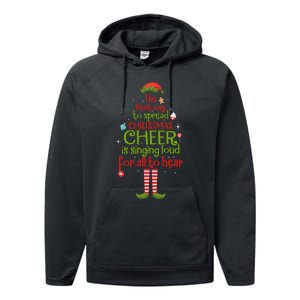 Elf Best Way To Spread Christmas Cheer Is Singing Loud Performance Fleece Hoodie