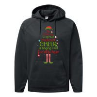 Elf Best Way To Spread Christmas Cheer Is Singing Loud Performance Fleece Hoodie