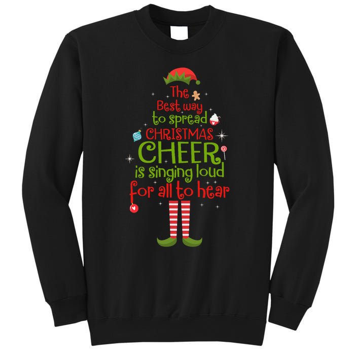 Elf Best Way To Spread Christmas Cheer Is Singing Loud Sweatshirt