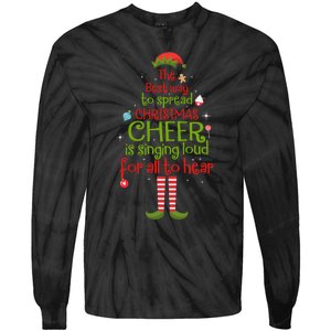 Elf Best Way To Spread Christmas Cheer Is Singing Loud Tie-Dye Long Sleeve Shirt