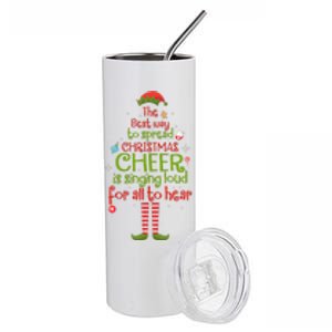 Elf Best Way To Spread Christmas Cheer Is Singing Loud Stainless Steel Tumbler