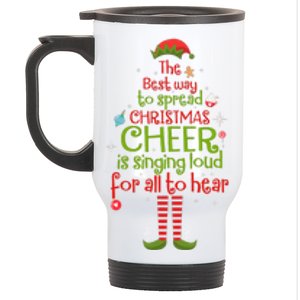 Elf Best Way To Spread Christmas Cheer Is Singing Loud Stainless Steel Travel Mug