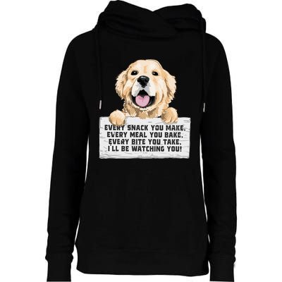 Every Bite You Take I'll Be Watching You Golden Retriever Womens Funnel Neck Pullover Hood