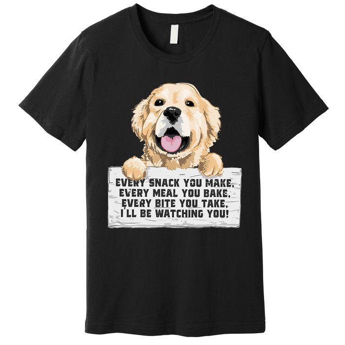 Every Bite You Take I'll Be Watching You Golden Retriever Premium T-Shirt