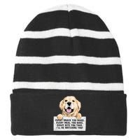 Every Bite You Take I'll Be Watching You Golden Retriever Striped Beanie with Solid Band