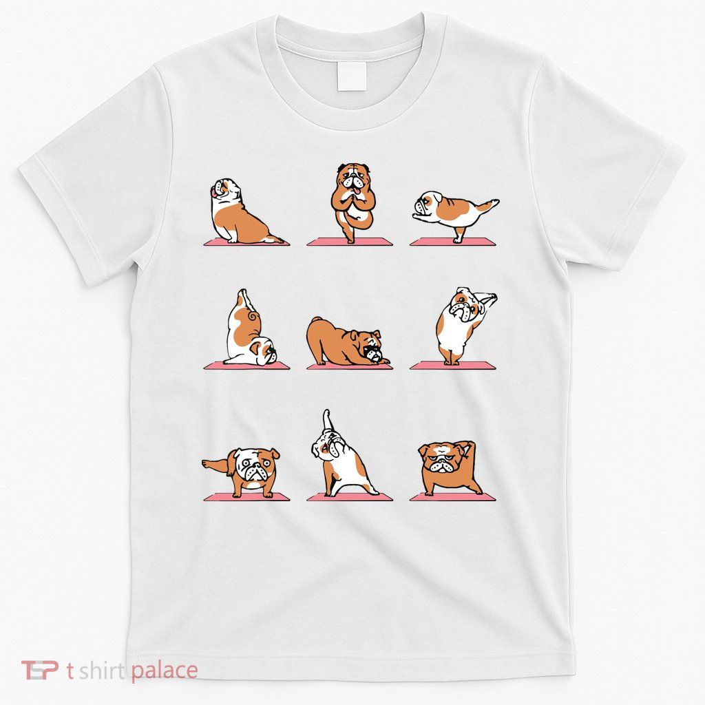 English Bulldog Yoga Puppy Yoga Poses And Meditation T-Shirt