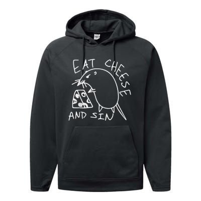 Eat Cheese And Sin The Best Street Art I’ve Ever Seen Performance Fleece Hoodie