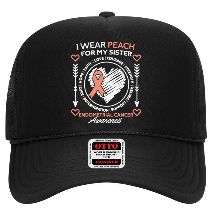 Endometrial Cancer Awareness Wear Peach My Sister Support High Crown Mesh Back Trucker Hat