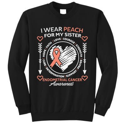 Endometrial Cancer Awareness Wear Peach My Sister Support Sweatshirt