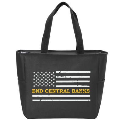 End Central Banks End The Fed American Flag Zip Tote Bag