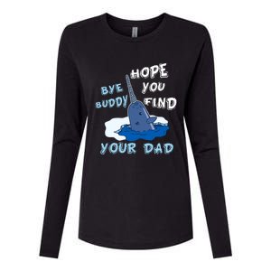 Elf Christmas Bye Buddyhopeyoufind Your Dad Hoodie Womens Cotton Relaxed Long Sleeve T-Shirt