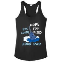 Elf Christmas Bye Buddyhopeyoufind Your Dad Hoodie Ladies PosiCharge Competitor Racerback Tank