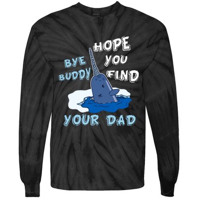 Elf Christmas Bye Buddyhopeyoufind Your Dad Hoodie Tie-Dye Long Sleeve Shirt