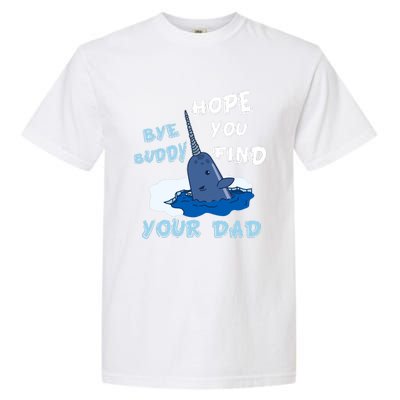 Elf Christmas Bye Buddyhopeyoufind Your Dad Hoodie Garment-Dyed Heavyweight T-Shirt