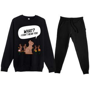 Easter Chocolate Bunny Rabbit Funny I Cant Hear You Premium Crewneck Sweatsuit Set