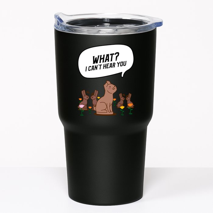 Easter Chocolate Bunny Rabbit Funny I Cant Hear You Tumbler
