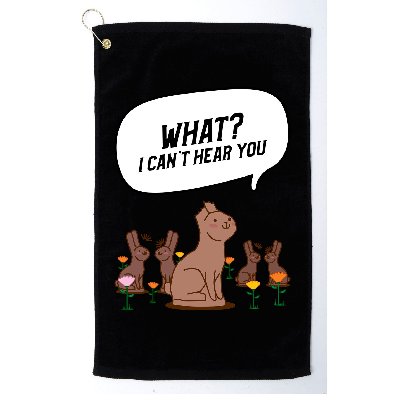 Easter Chocolate Bunny Rabbit Funny I Cant Hear You Golf Towel