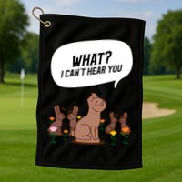 Easter Chocolate Bunny Rabbit Funny I Cant Hear You Golf Towel