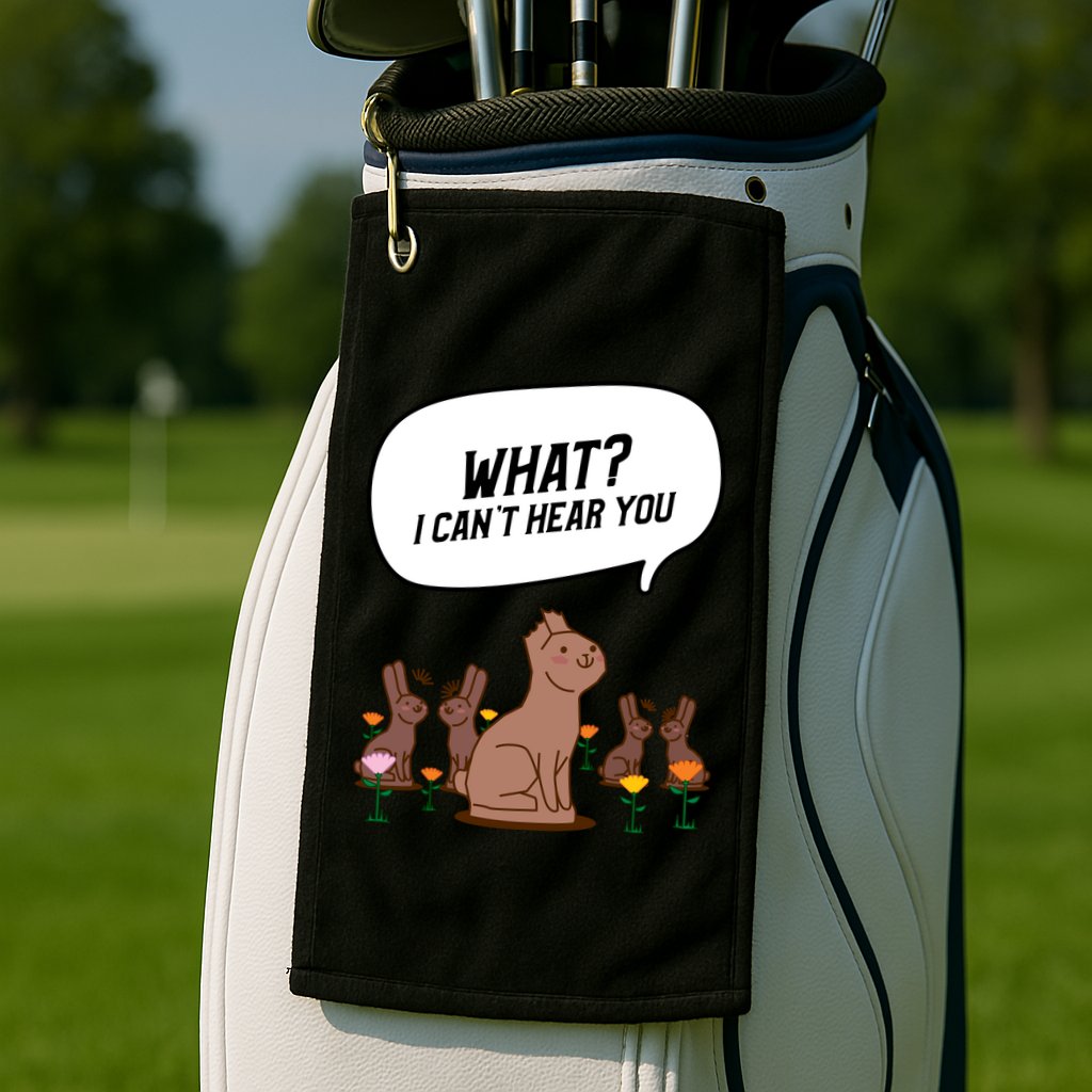 Easter Chocolate Bunny Rabbit Funny I Cant Hear You Golf Towel