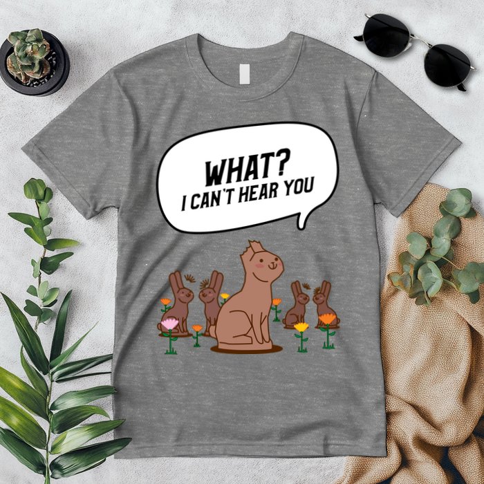 Easter Chocolate Bunny Rabbit Funny I Cant Hear You Premium T-Shirt