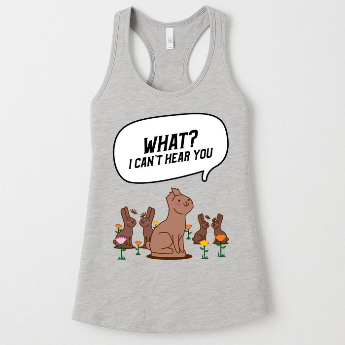 Easter Chocolate Bunny Rabbit Funny I Cant Hear You Womens Tank Top
