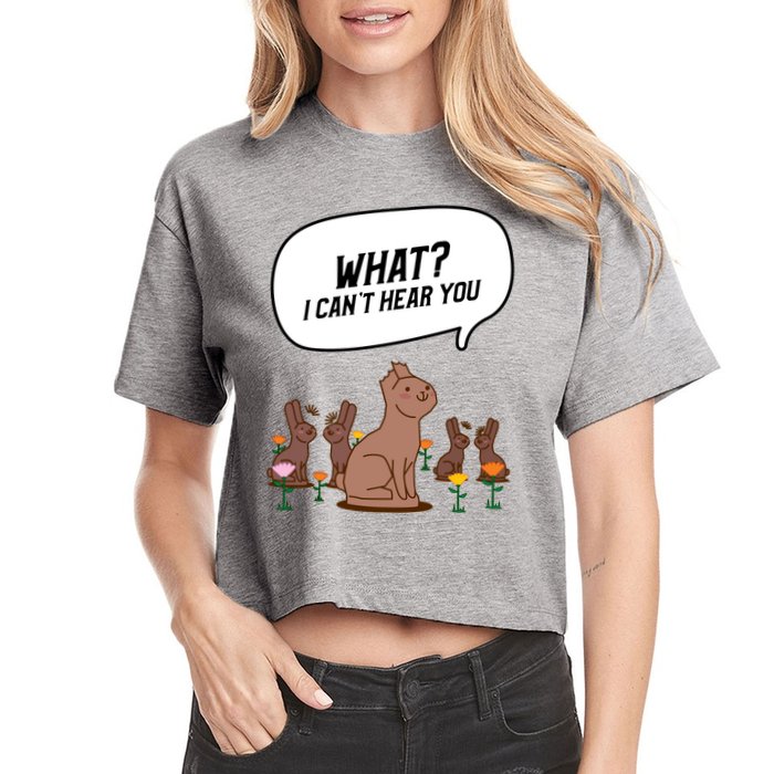 Easter Chocolate Bunny Rabbit Funny I Cant Hear You Crop Top
