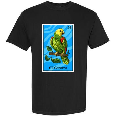 El Cotorro Card Mexican Lottery Card Garment-Dyed Heavyweight T-Shirt