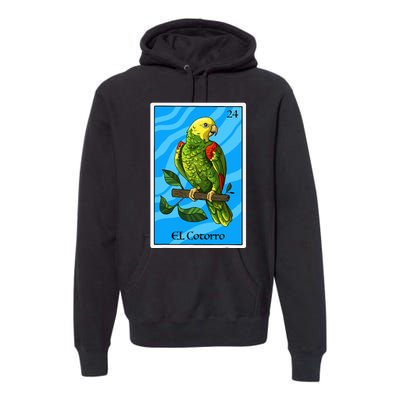 El Cotorro Card Mexican Lottery Card Premium Hoodie